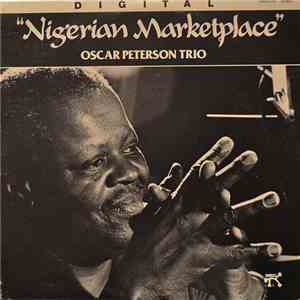 The Oscar Peterson Trio - Nigerian Marketplace