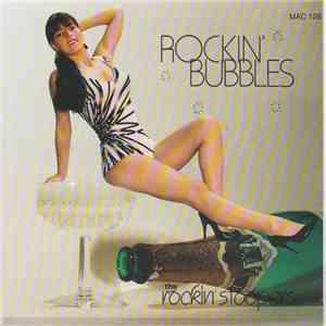 The Rockin' Stoopers - Rockin' Bubbles