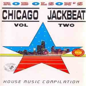 Various - Rob Olson's Chicago Jack Beat Vol. Two - The House That Jack Built