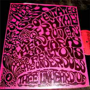 Various - Thee Unheard Of - 16 Unknown & Unreleased Garage Acetates From Michigan