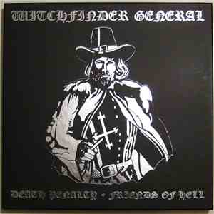 Witchfinder General - Death Penalty / Friends Of Hell