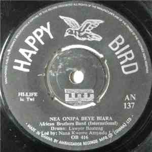 African Brothers Band (International) - Nea Onipa Beye Biara / Mehwe Onyame