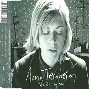 Anna Ternheim - Make It On My Own
