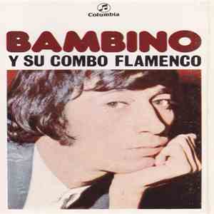 Bambino Y Su Combo Flamenco - Bambino Y Su Combo Flamenco