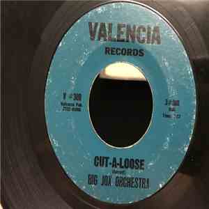 Big Jox Orchestra - Cut A Loose / Hash