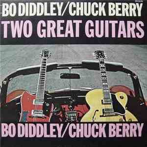 Bo Diddley / Chuck Berry - Two Great Guitars