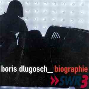 Boris Dlugosch - Biographie