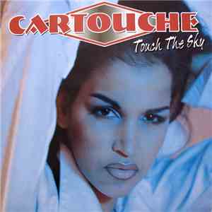 Cartouche - Touch The Sky