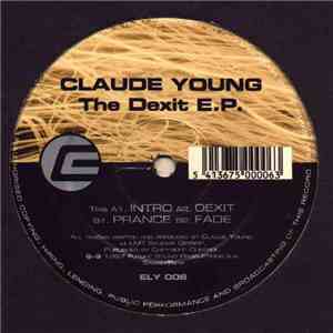 Claude Young - The Dexit E.P.
