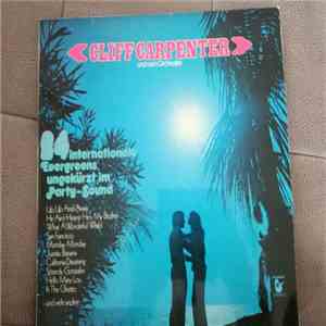 Cliff Carpenter Und Sein Orchester - 24 Internationale Evergreens Ungekürzt Im Party-Sound