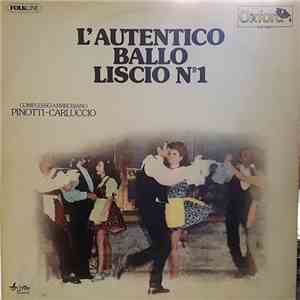 Complesso Ambrosiano Pinotti Carluccio - L'Autentico Ballo Liscio No1