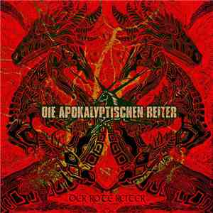 Die Apokalyptischen Reiter - Der Rote Reiter