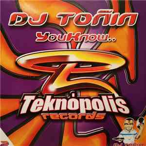 DJ Toñin - You Know
