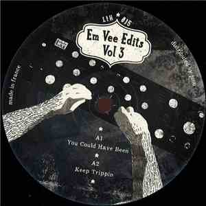Em Vee - Em Vee Edits Vol 3