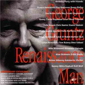George Gruntz - Renaissance Man