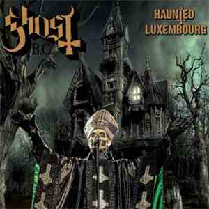 Ghost - Haunted Luxembourg