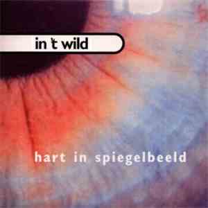 In 't Wild - Hart In Spiegelbeeld