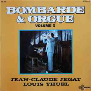 Jean-Claude Jegat, Louis Yhuel - Bombarde & Orgue Vol.3