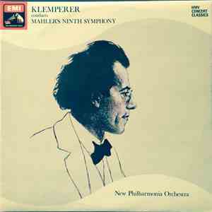 Klemperer Conducts Mahler - New Philharmonia Orchestra - Ninth Symphony