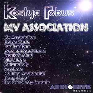 Kostya Rebus - My Association