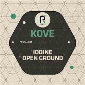 Kove - Iodine / Open Ground