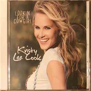 Kristy Lee Cook - Lookin’ For A Cowgirl