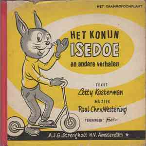 Letty Kosterman, Paul Chr.v.Westering - Het Konijn Isedoe En Andere Verhalen