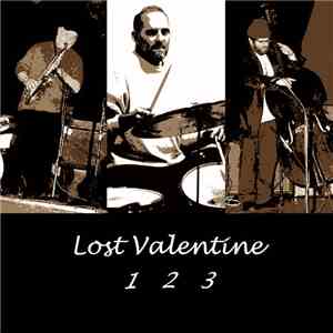 Lost Valentine, Wally Shoup, Gregg Keplinger, Reuben Radding - 1, 2, 3