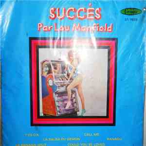 Lou Manfield - Succés
