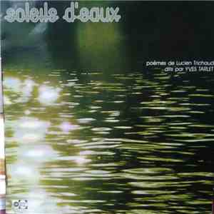 Lucien Trichaud, Yves Tarlet - Soleils D'Eaux