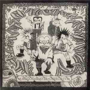 Maggot Slayer Overdrive - The Angry Buzzing Of A Million Flies