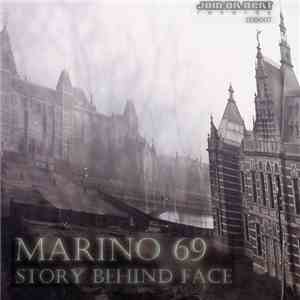 Marino 69 - Story Behind Face