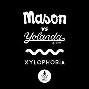 Mason Vs Yolanda Be Cool - Xylophobia