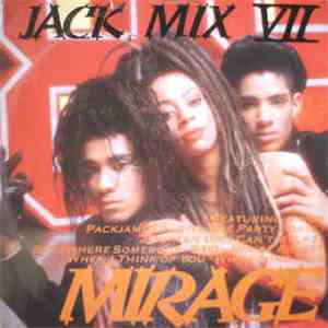 Mirage  - Jack Mix VII