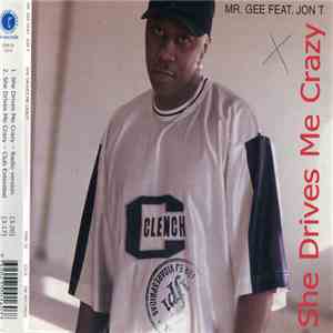 Mr. Gee Feat. Jon T - She Drives Me Crazy