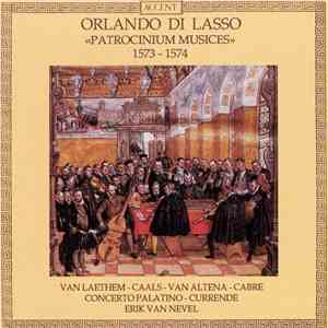 Orlando Di Lasso - Van Laethem, Caals, Van Altena, Cabre, Concerto Palatino, Currende, Erik Van Nevel - 
