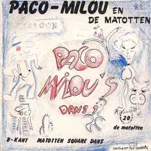 Paco-Milou en De Matotten - Paco-Milou Dans