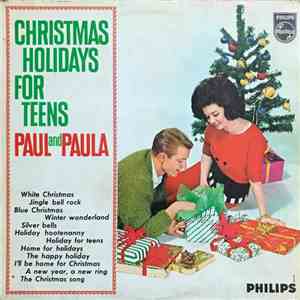 Paul And Paula - Christmas Holidays For Teens