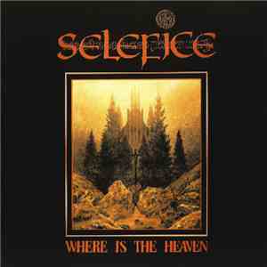 Selefice - Where Is The Heaven