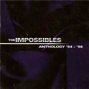 The Impossibles  - Anthology '94 - '98