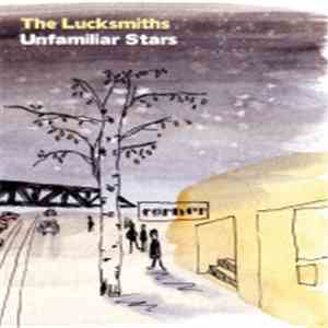 The Lucksmiths - Unfamiliar Stars