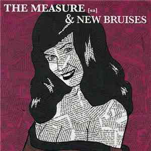 The Measure [sa] & New Bruises - The Measure [sa] & New Bruises