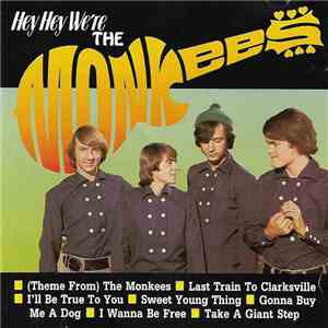 The Monkees - Hey Hey We're The Monkees