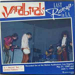 The Yardbirds - Last Rave-up In L.A.