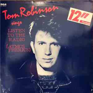 Tom Robinson - Listen To The Radio (Atmospherics)