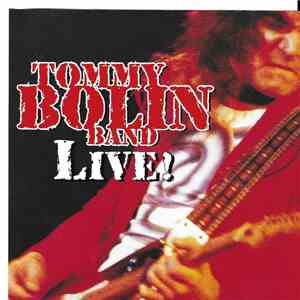 Tommy Bolin Band - Live!