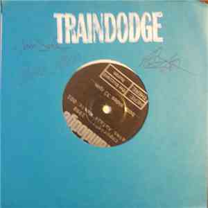 Traindodge - The Buzzard/Huron
