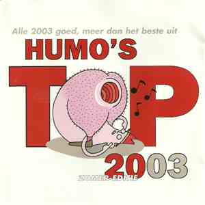 Various - Alle 2003 Goed: Meer Dan Het Beste Uit Humo's Top 2003: Zomer Editie