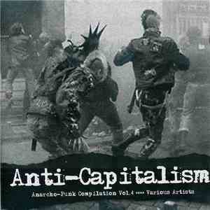 Various - Anti-Capitalism (Anarcho-Punk Compilation Vol. 4)