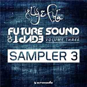Various - Future Sound Of Egypt, Volume Three - Sampler 3